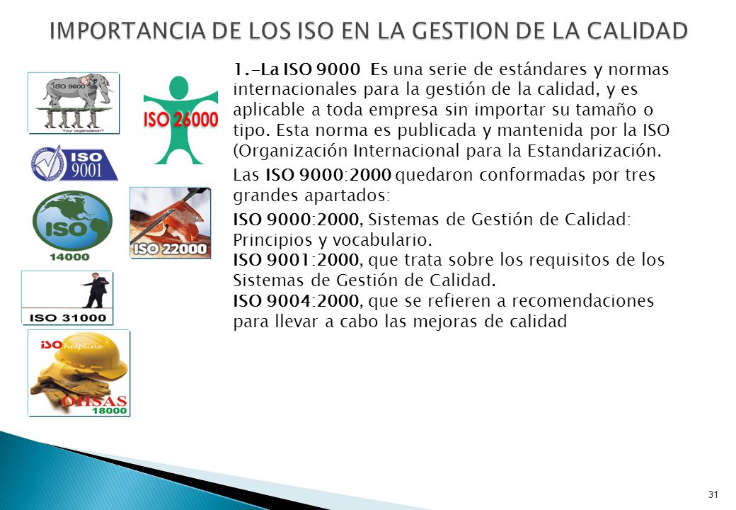 IMPORTANCIA DE LOS ISO EN LA GESTION DE LA CALIDAD