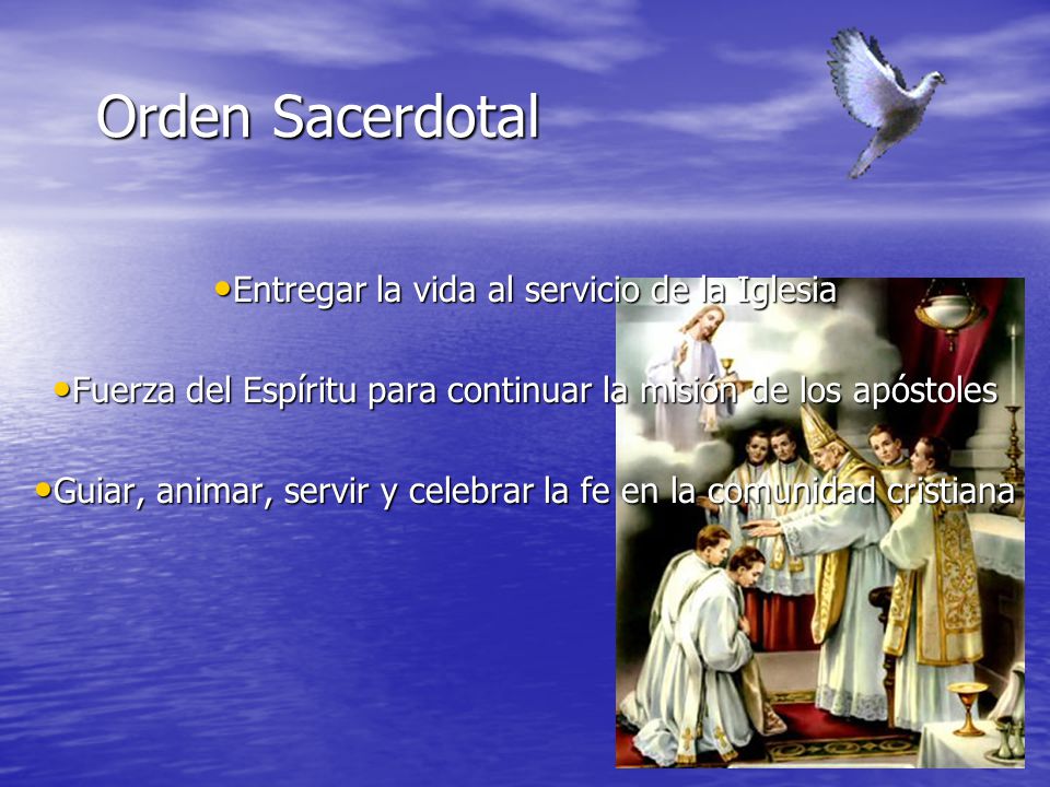 Orden Sacerdotal Entregar la vida al servicio de la Iglesia