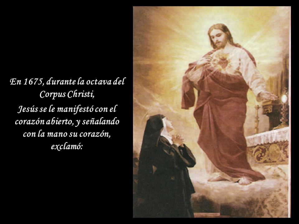 En 1675, durante la octava del Corpus Christi,