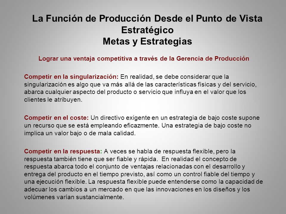 Lograr una ventaja competitiva a través de la Gerencia de Producción