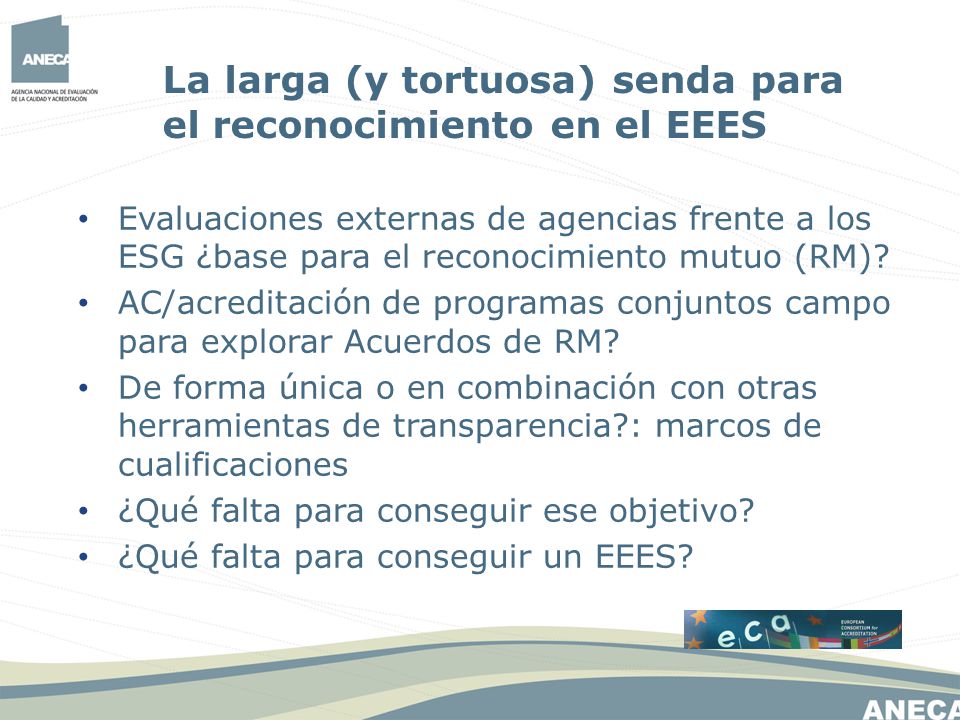 La larga (y tortuosa) senda para el reconocimiento en el EEES