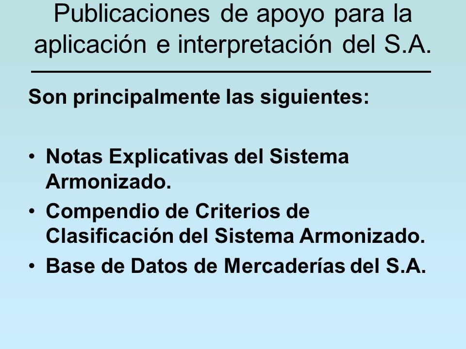 Publicaciones de apoyo para la aplicación e interpretación del S.A.