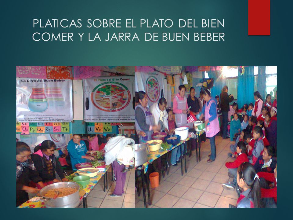 PLATICAS SOBRE EL PLATO DEL BIEN COMER Y LA JARRA DE BUEN BEBER