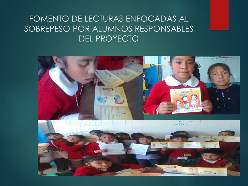 FOMENTO DE LECTURAS ENFOCADAS AL SOBREPESO POR ALUMNOS RESPONSABLES DEL PROYECTO