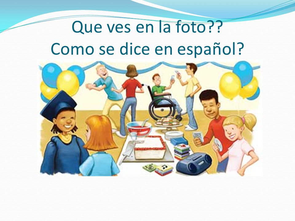 Que ves en la foto Como se dice en español
