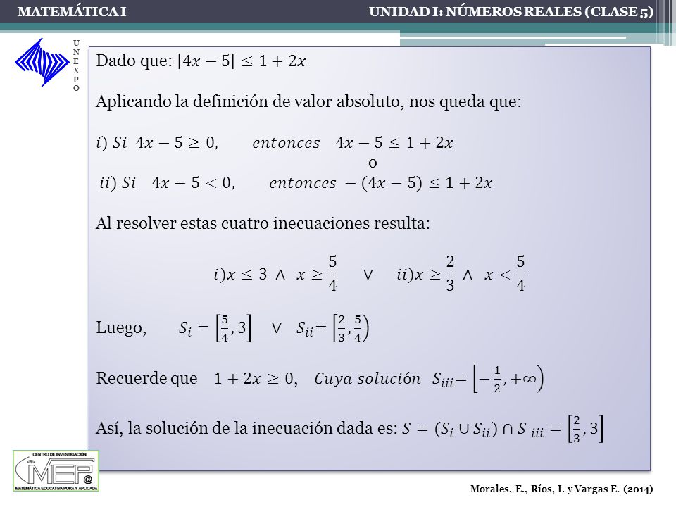 Aplicando la definición de valor absoluto, nos queda que: