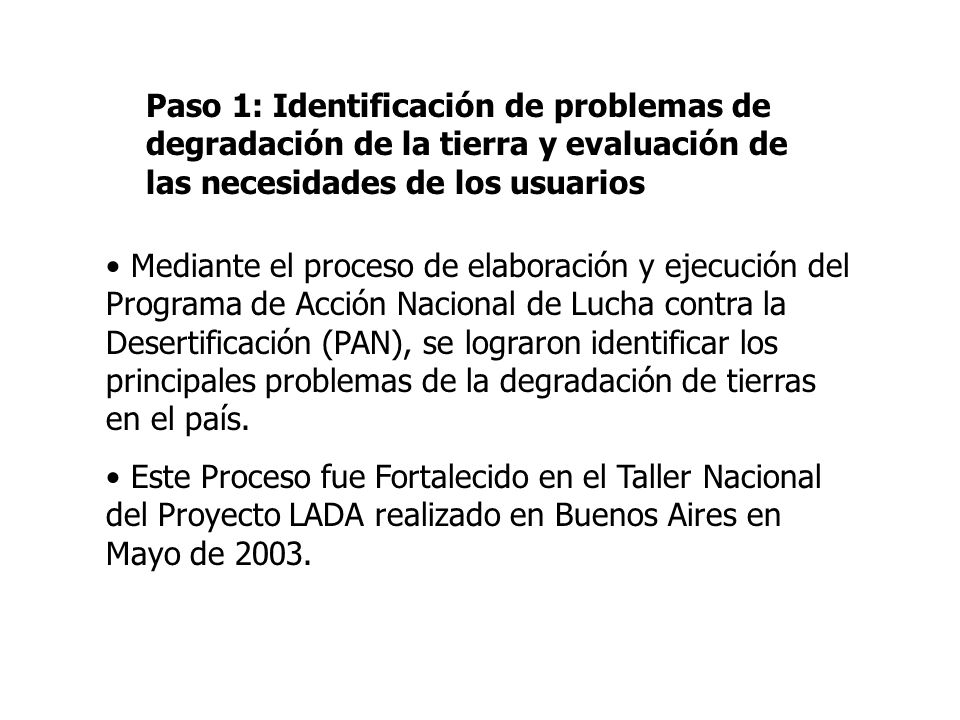Paso 1: Identificación de problemas de degradación de la tierra y evaluación de las necesidades de los usuarios
