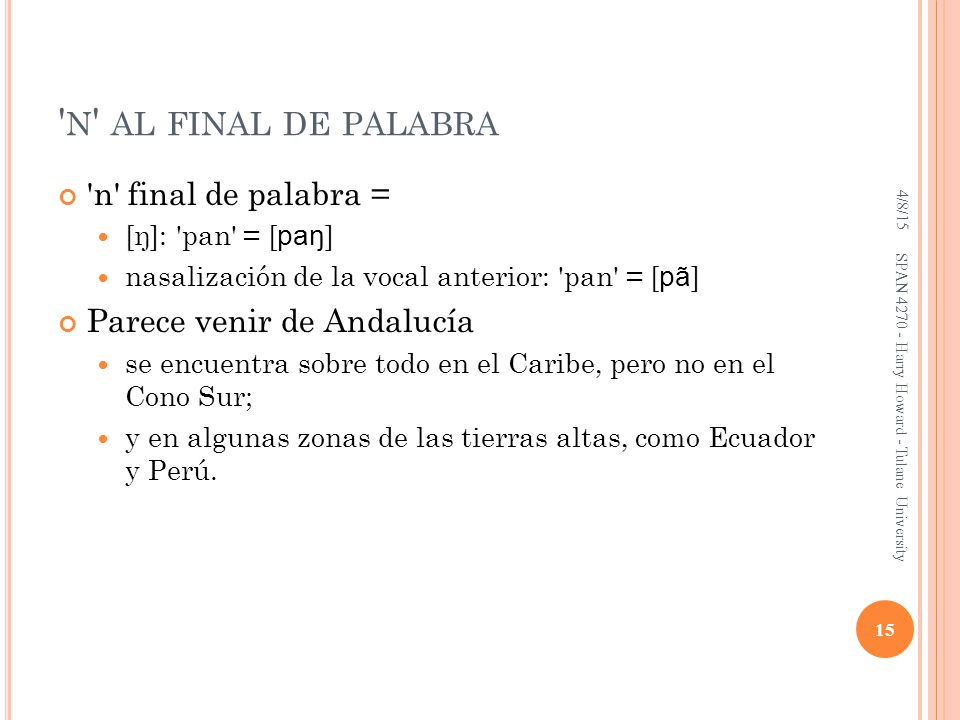 n al final de palabra n final de palabra =