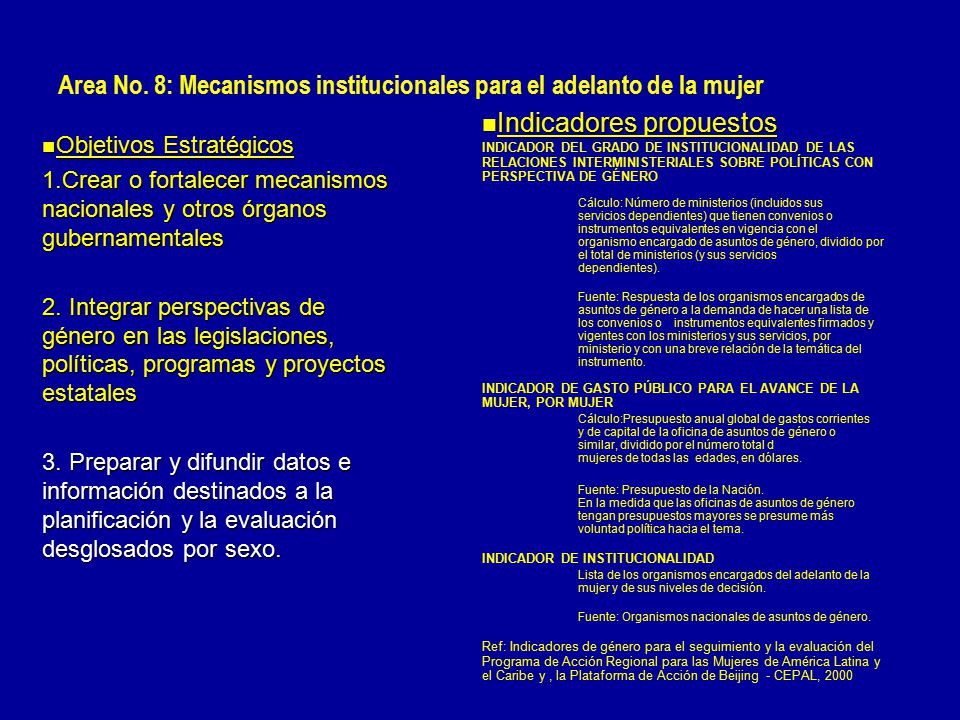 Area No. 8: Mecanismos institucionales para el adelanto de la mujer