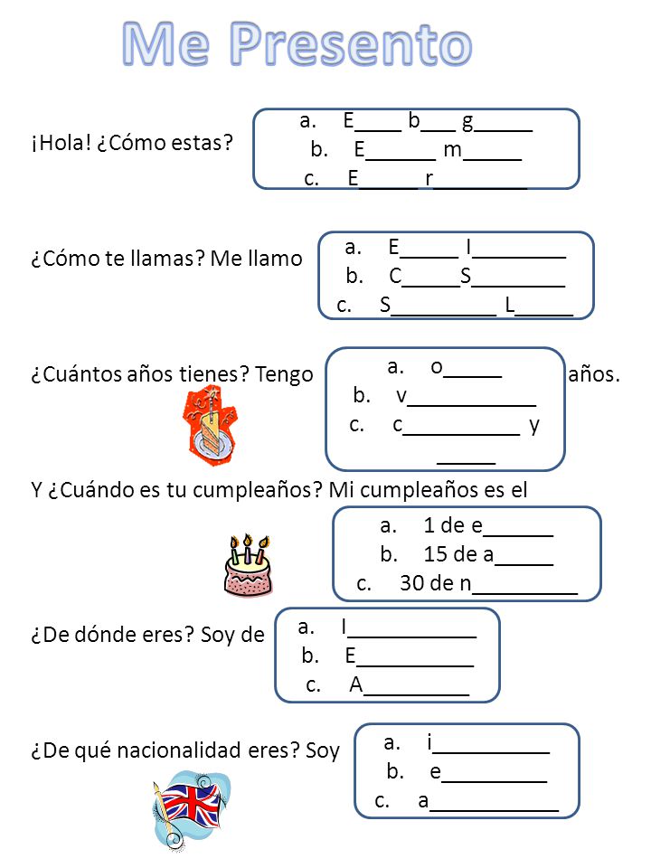 Me Presento E____ b___ g_____ E______ m_____ ¡Hola! ¿Cómo estas