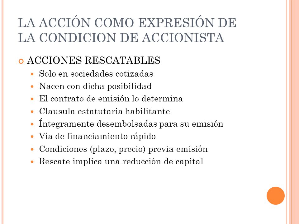 LA ACCIÓN COMO EXPRESIÓN DE LA CONDICION DE ACCIONISTA