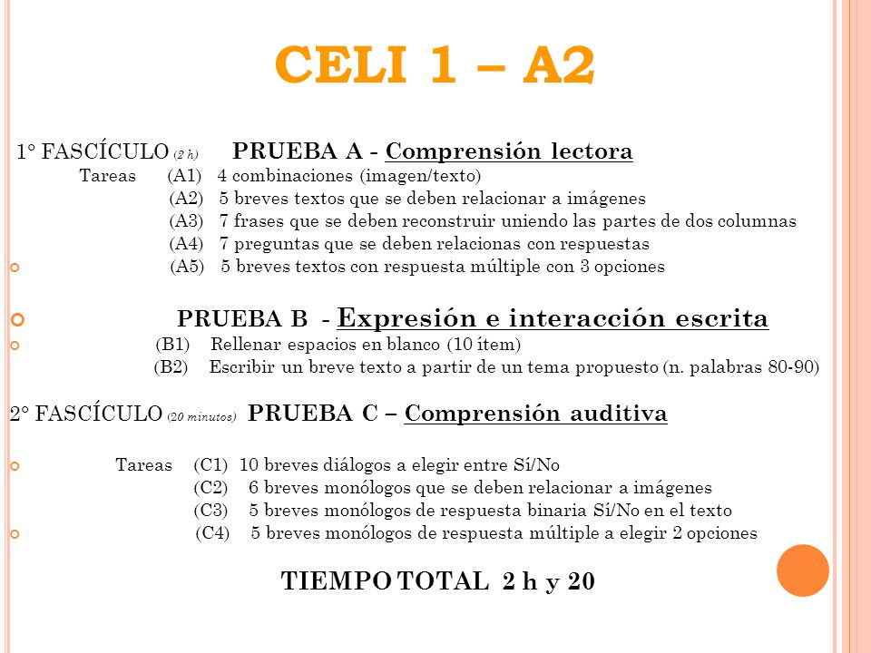 CELI 1 – A2 PRUEBA B - Expresión e interacción escrita