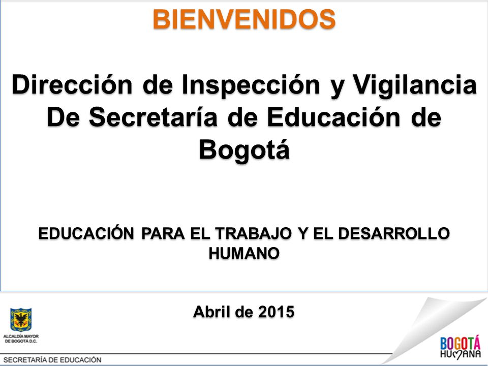 EDUCACIÓN PARA EL TRABAJO Y EL DESARROLLO HUMANO Abril de 2015