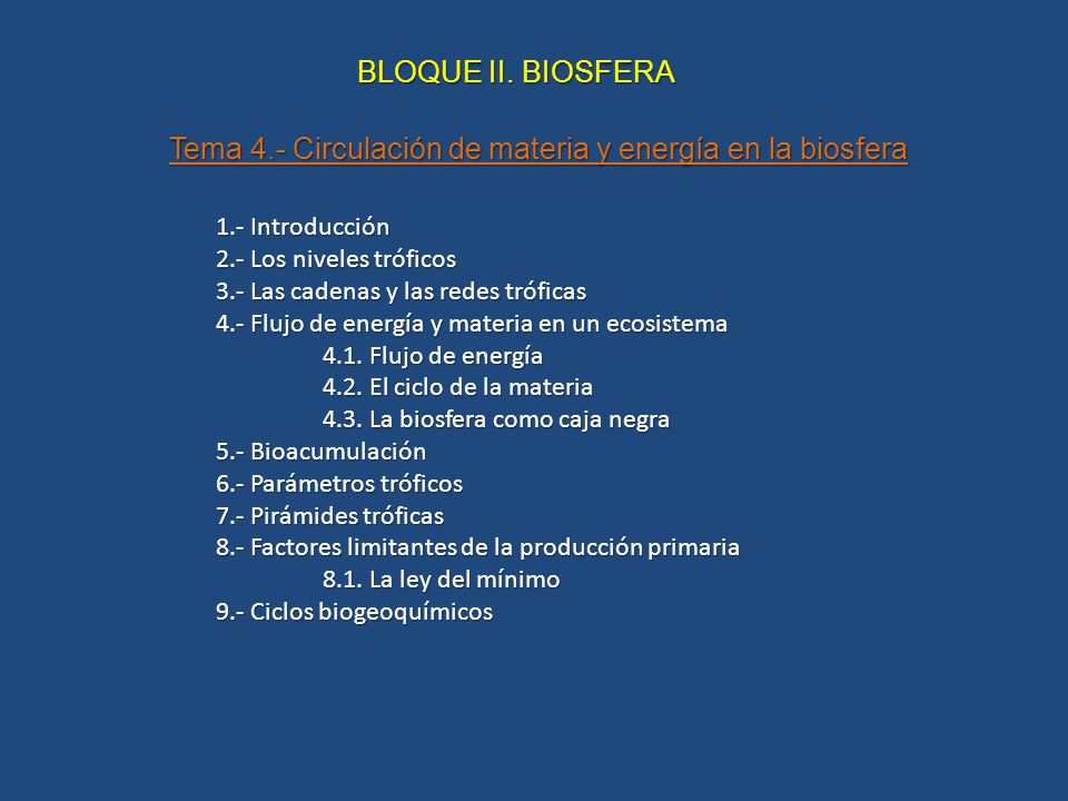 Tema 4.- Circulación de materia y energía en la biosfera