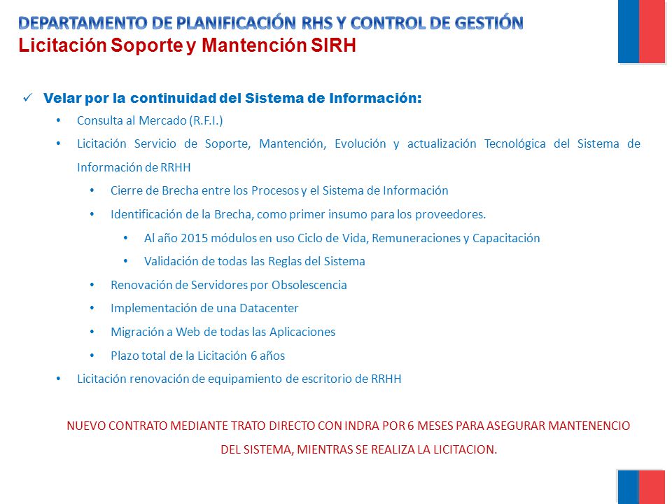 DEPARTAMENTO DE PLANIFICACIÓN RHS Y CONTROL DE GESTIÓN Licitación Soporte y Mantención SIRH