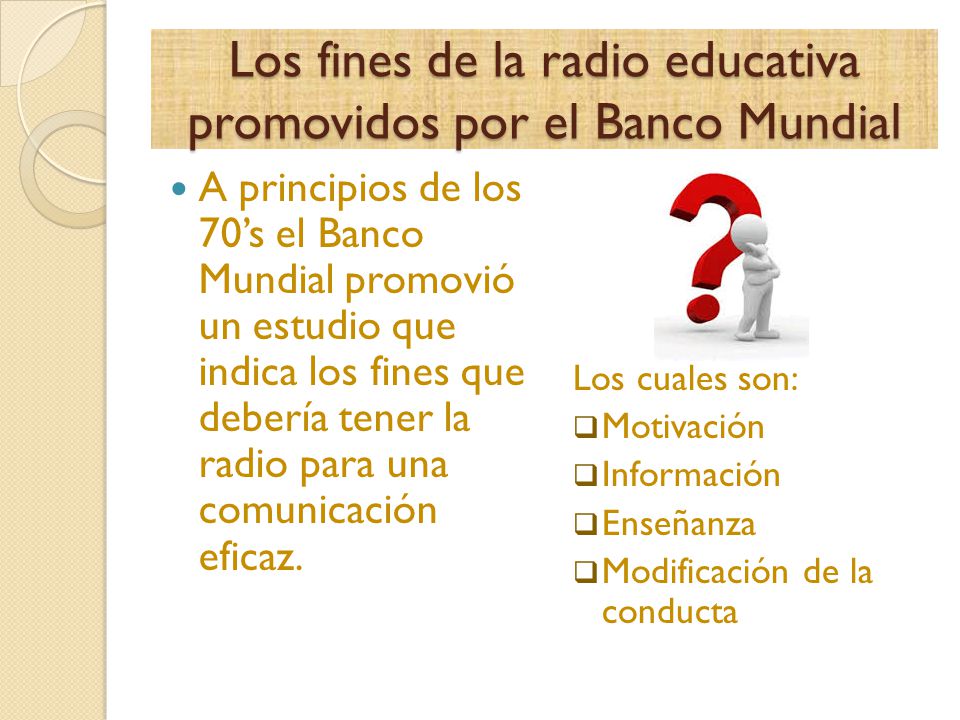 Los fines de la radio educativa promovidos por el Banco Mundial