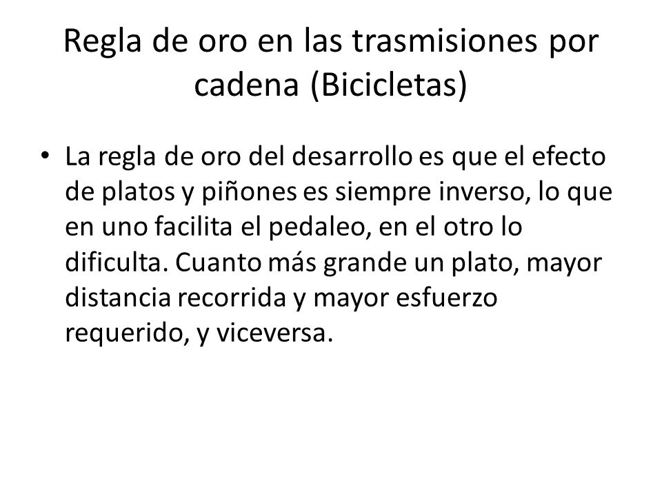 Regla de oro en las trasmisiones por cadena (Bicicletas)