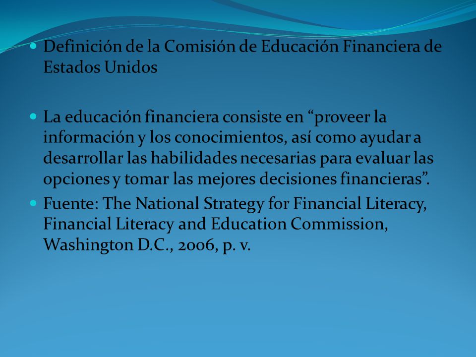 Definición de la Comisión de Educación Financiera de Estados Unidos
