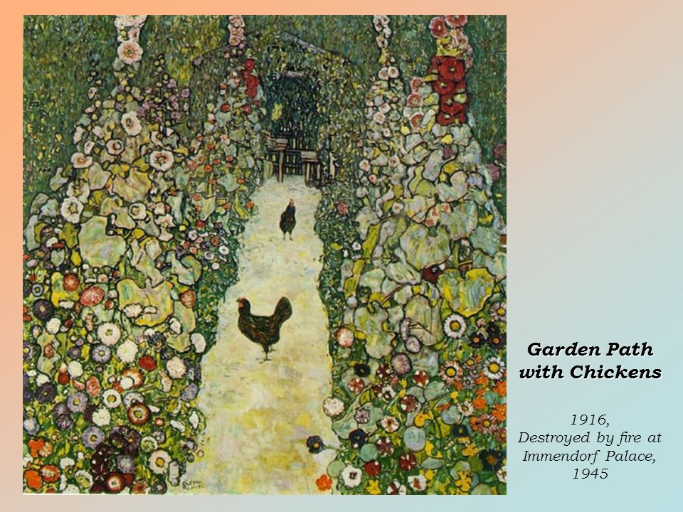 Garden Path with Chickens 1916, Destroyed by fire at Immendorf Palace, 1945