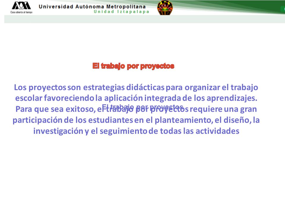 El trabajo por proyectos El trabajo por proyectos