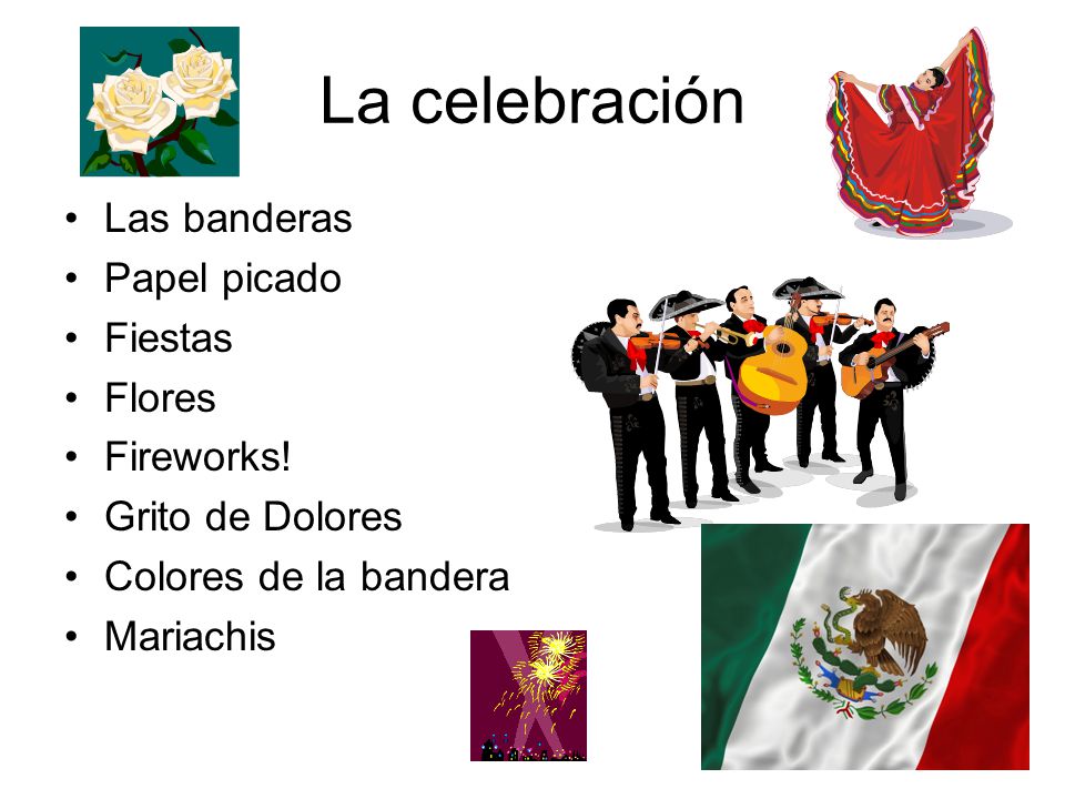 La celebración Las banderas Papel picado Fiestas Flores Fireworks!