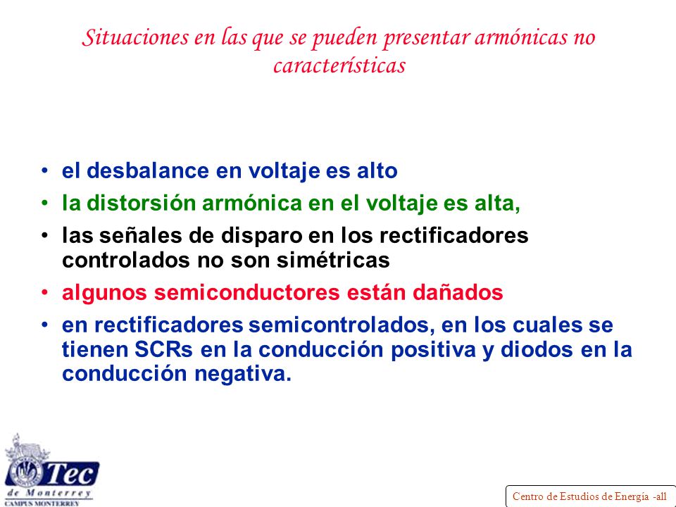 Situaciones en las que se pueden presentar armónicas no características