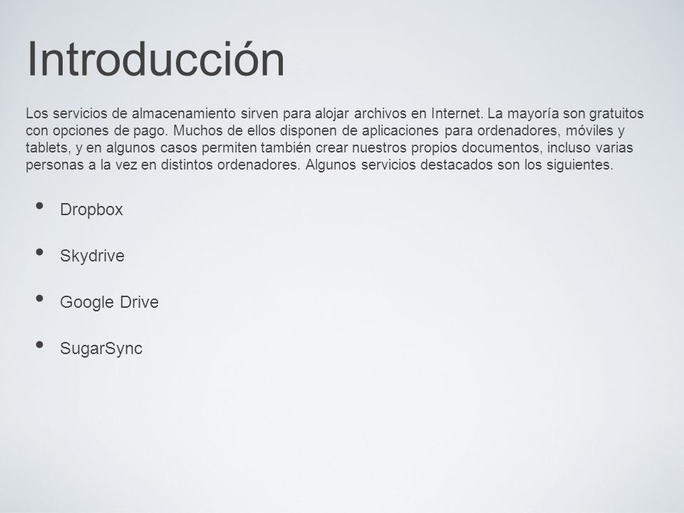 Introducción Dropbox Skydrive Google Drive SugarSync
