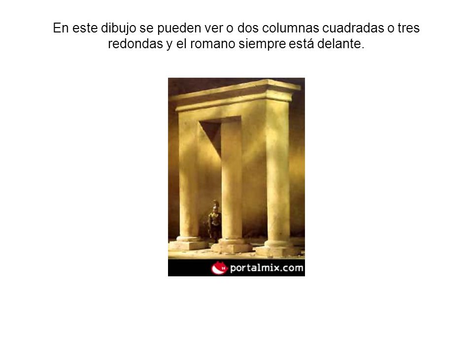 En este dibujo se pueden ver o dos columnas cuadradas o tres redondas y el romano siempre está delante.