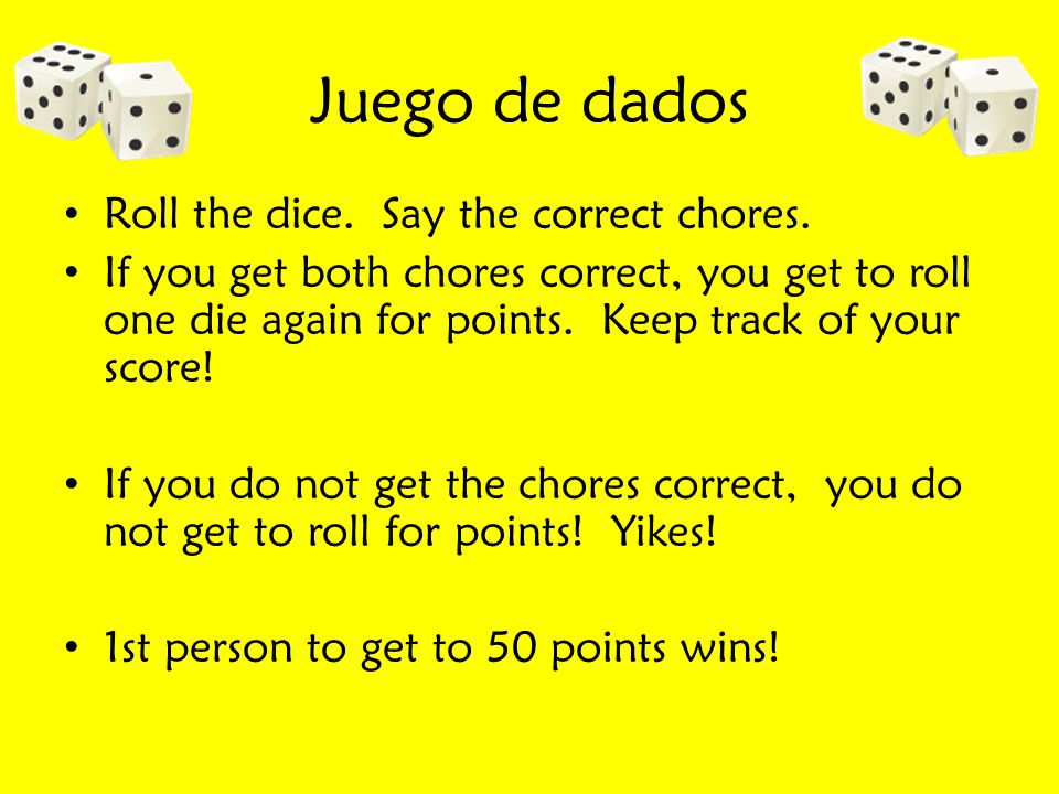 Juego de dados Roll the dice. Say the correct chores.