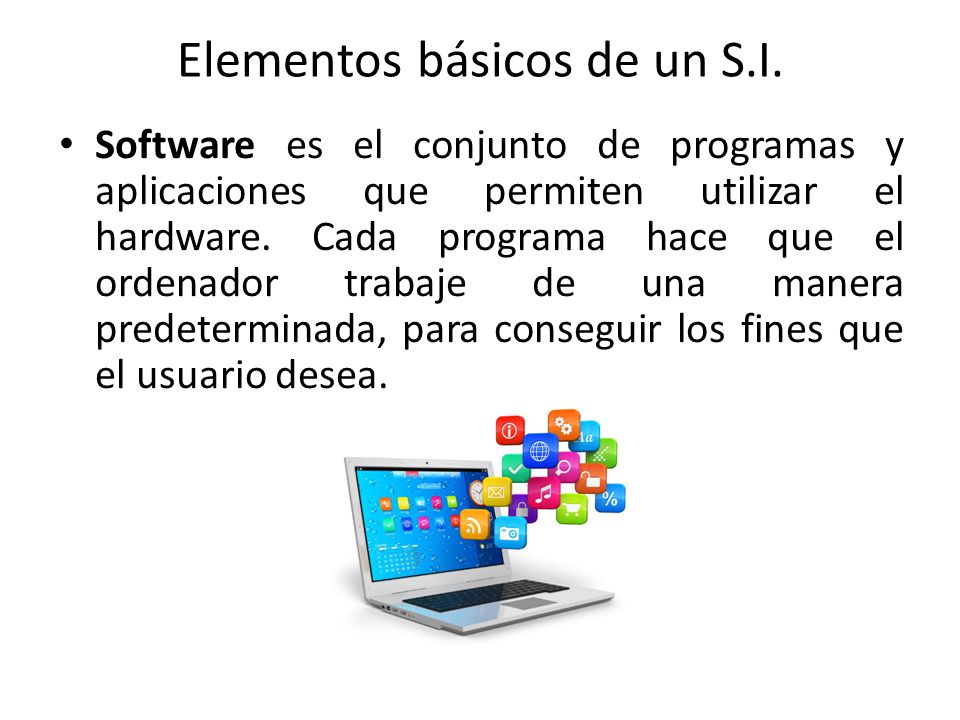 Elementos básicos de un S.I.