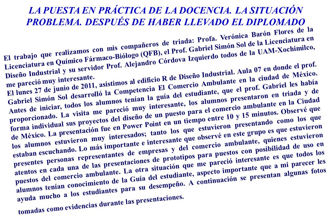 LA PUESTA EN PRÁCTICA DE LA DOCENCIA. LA SITUACIÓN PROBLEMA