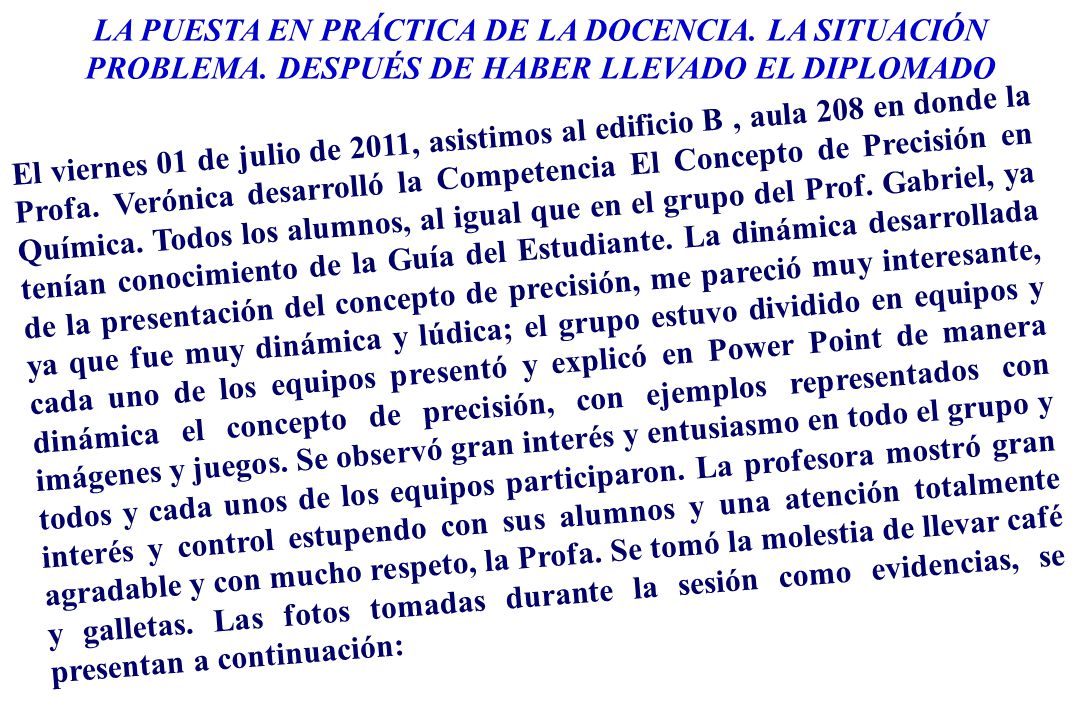 LA PUESTA EN PRÁCTICA DE LA DOCENCIA. LA SITUACIÓN PROBLEMA