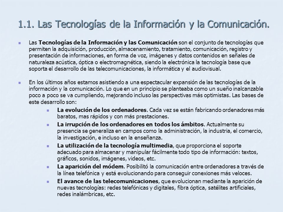 1.1. Las Tecnologías de la Información y la Comunicación.