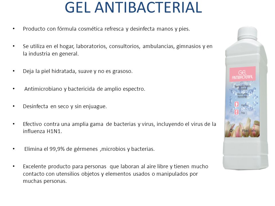 GEL ANTIBACTERIAL Producto con fórmula cosmética refresca y desinfecta manos y pies.