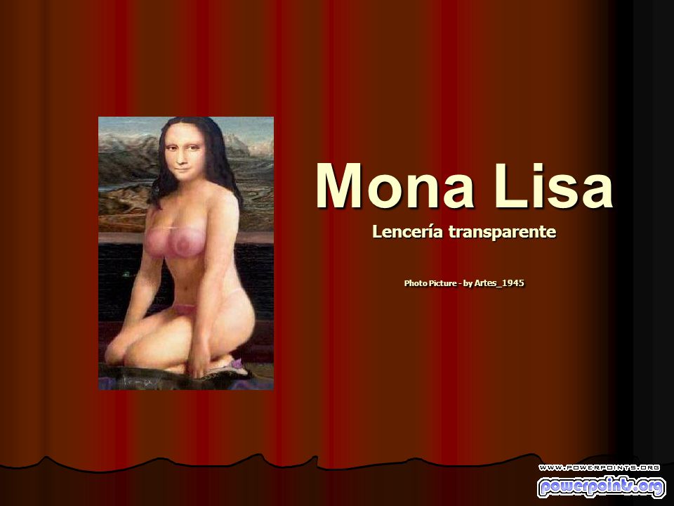 Mona Lisa Lencería transparente Photo Picture - by Artes_1945