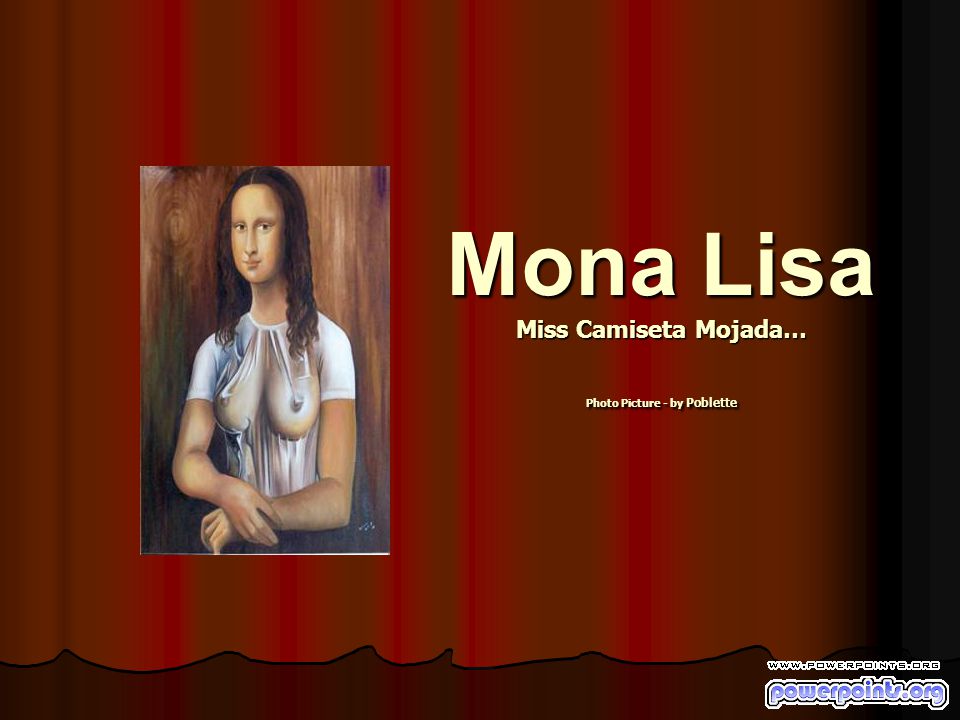 Mona Lisa Miss Camiseta Mojada… Photo Picture - by Poblette