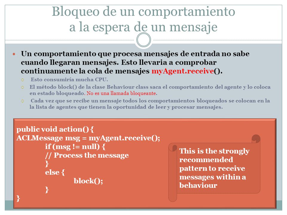 Bloqueo de un comportamiento a la espera de un mensaje
