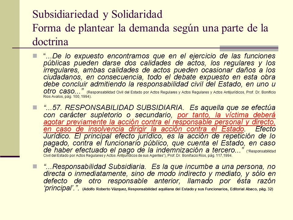 Subsidiariedad y Solidaridad Forma de plantear la demanda según una parte de la doctrina