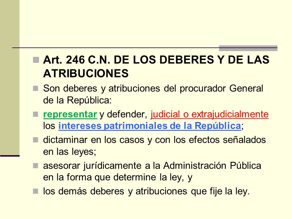 Art. 246 C.N. DE LOS DEBERES Y DE LAS ATRIBUCIONES