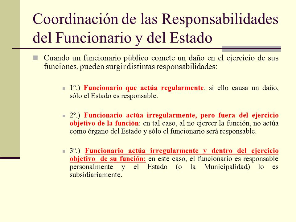 Coordinación de las Responsabilidades del Funcionario y del Estado