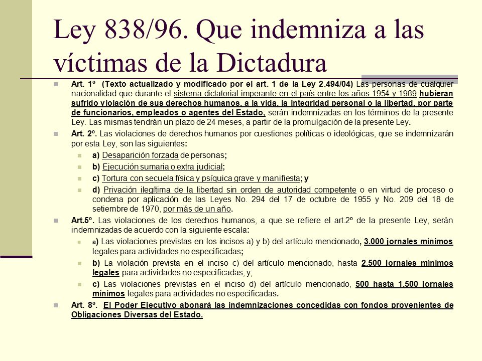 Ley 838/96. Que indemniza a las víctimas de la Dictadura