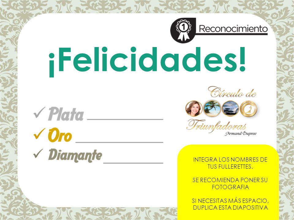 ¡Felicidades! INTEGRA LOS NOMBRES DE TUS FULLERETTES.