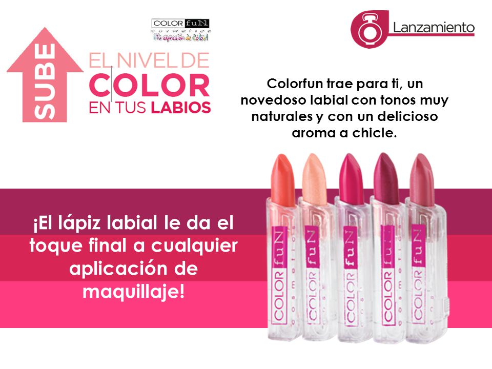 Colorfun trae para ti, un novedoso labial con tonos muy naturales y con un delicioso aroma a chicle.