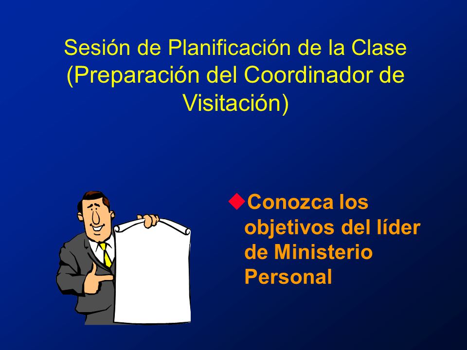 Sesión de Planificación de la Clase (Preparación del Coordinador de Visitación)