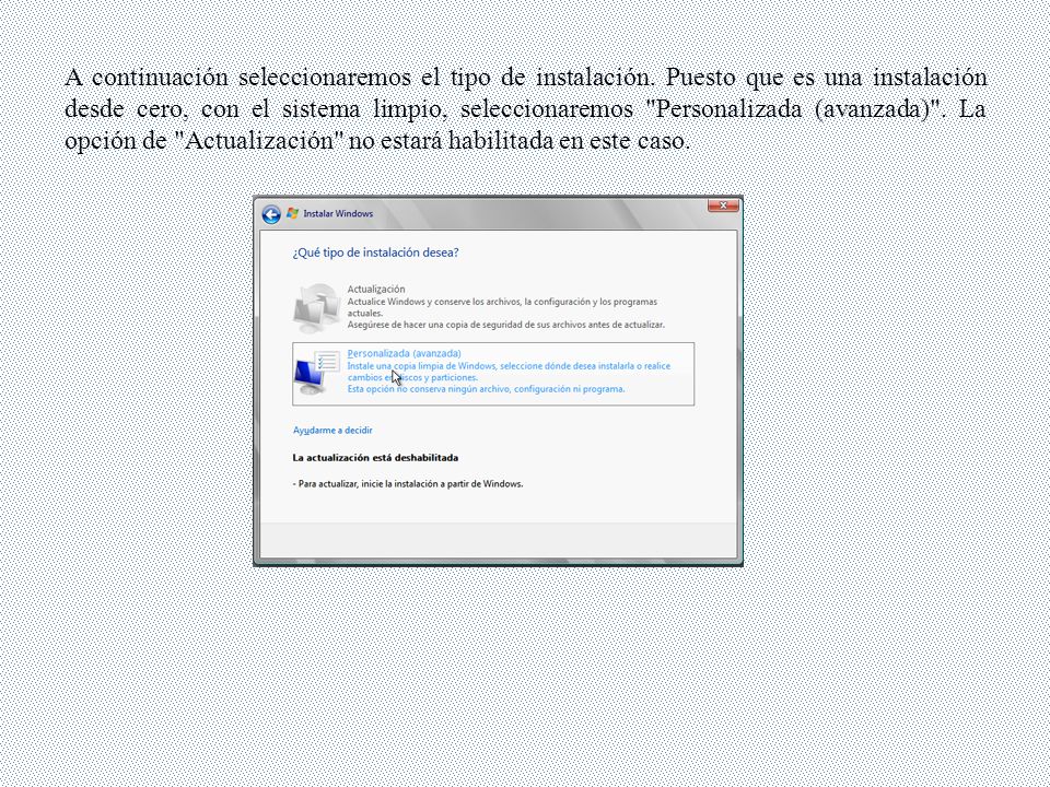 A continuación seleccionaremos el tipo de instalación