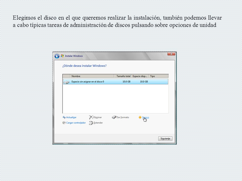 Elegimos el disco en el que queremos realizar la instalación, también podemos llevar a cabo típicas tareas de administración de discos pulsando sobre opciones de unidad