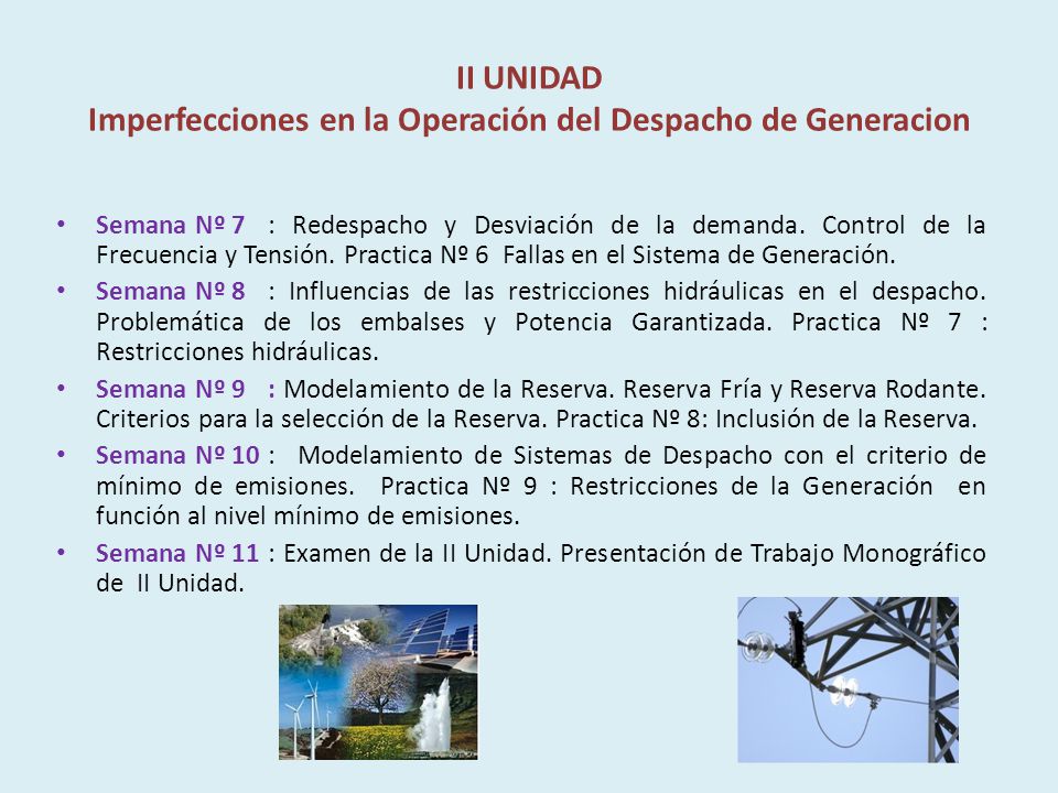 II UNIDAD Imperfecciones en la Operación del Despacho de Generacion