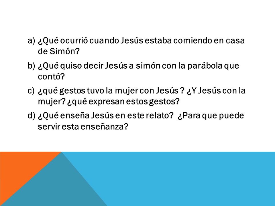 ¿Qué ocurrió cuando Jesús estaba comiendo en casa de Simón