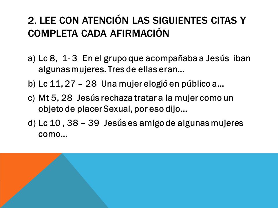 2. Lee con atención las siguientes citas y completa cada afirmación