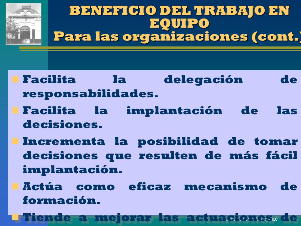 BENEFICIO DEL TRABAJO EN EQUIPO Para las organizaciones (cont.)